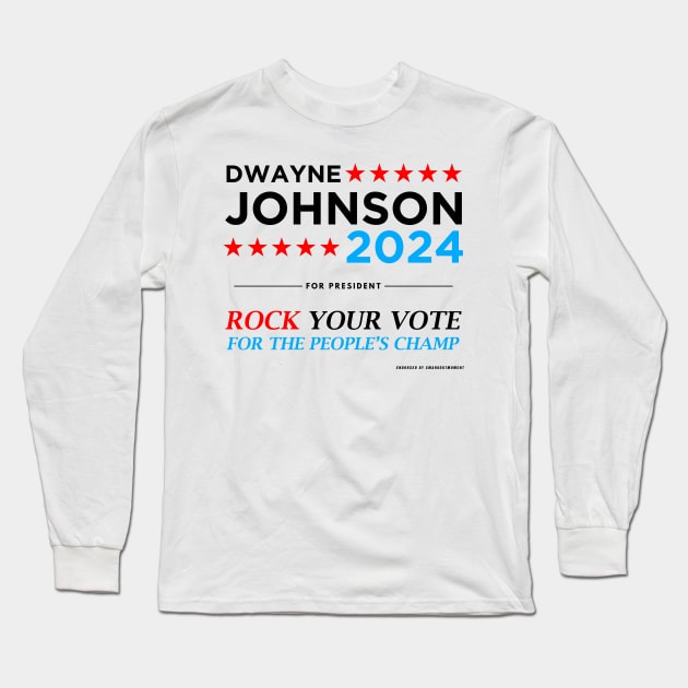 Vote The Rock 2024 President Dwayne Johnson Election (black) Long Sleeve T-Shirt by Smark Out Moment